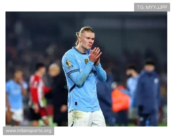 曼城官方宣布哈兰德左脚踝受伤将进行进一步评估